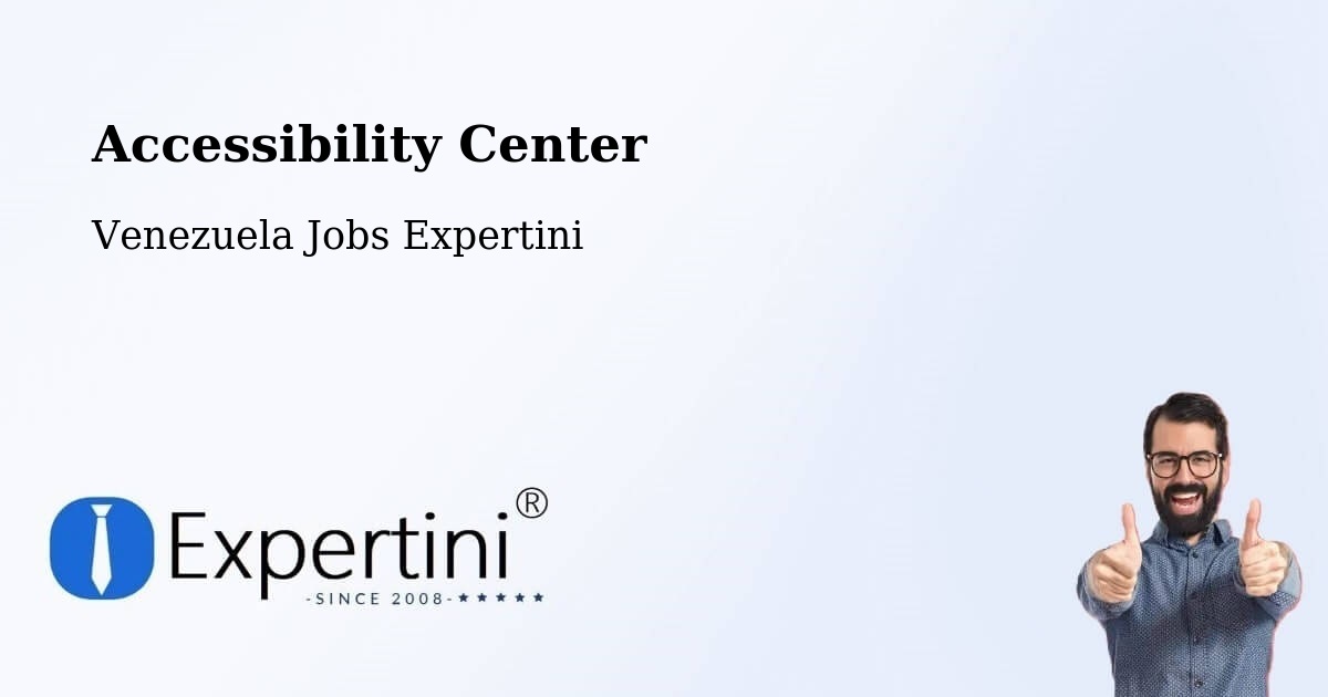Accessibility Center - Venezuela Jobs Expertini